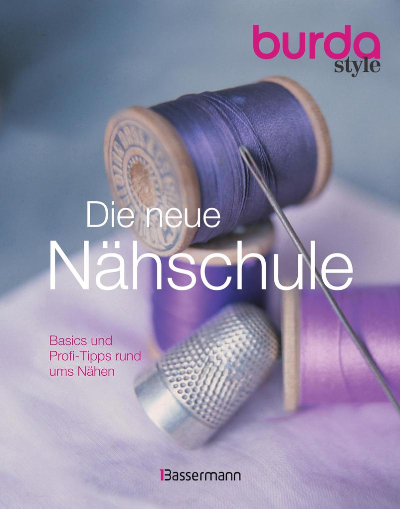 Image of Die neue burda style Nähschule