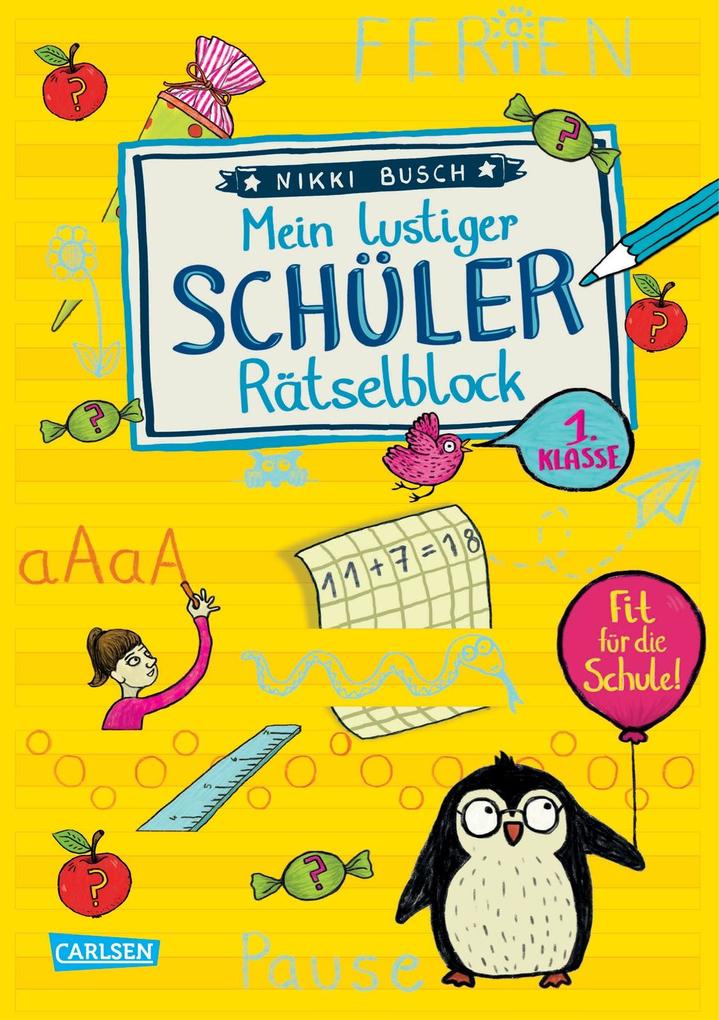 Image of Mein lustiger Schüler-Rätselblock. Rätsel für die 1. Klasse