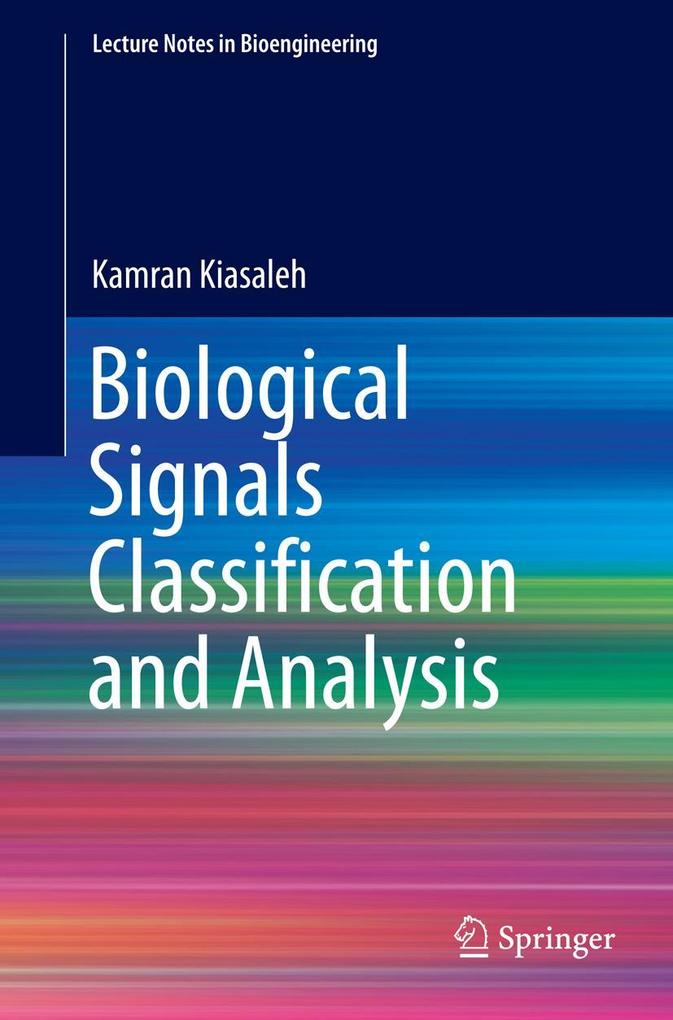 Biological Signals Classification and Analysis