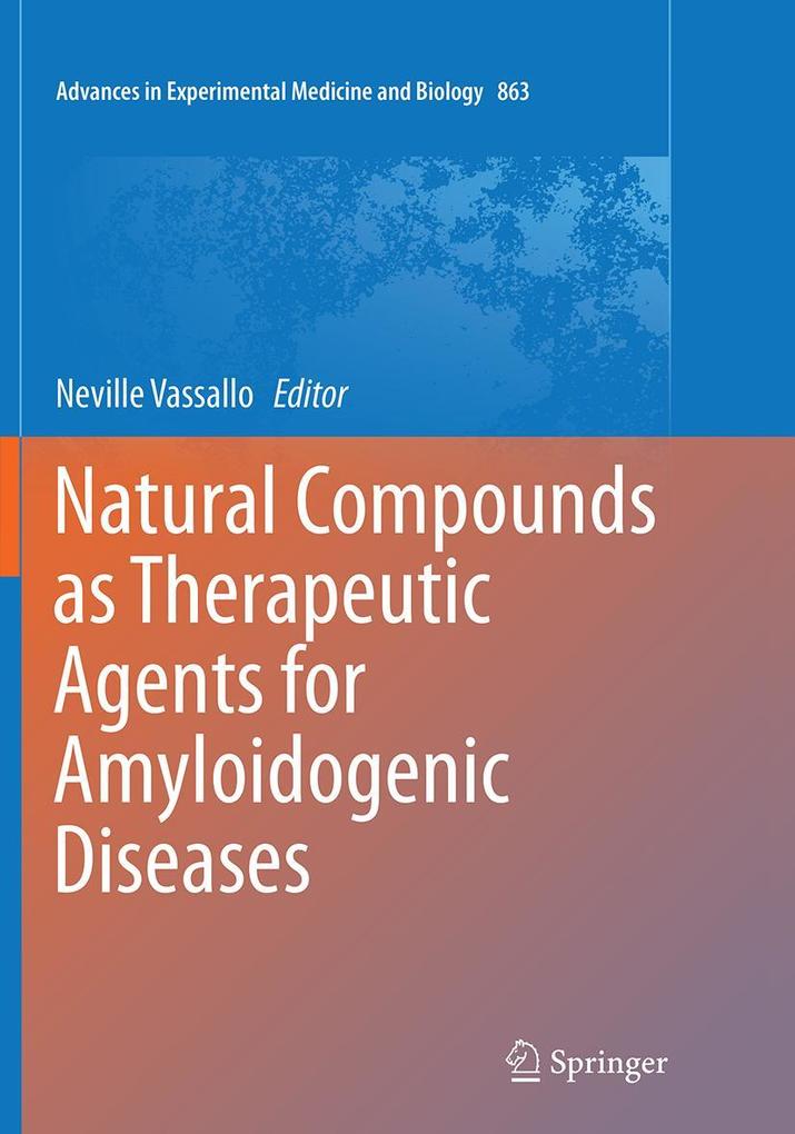 Natural Compounds as Therapeutic Agents for Amyloidogenic Diseases