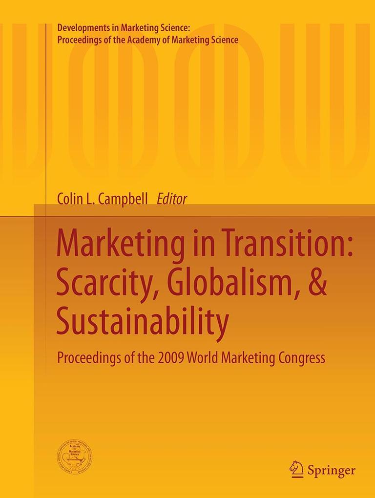Marketing in Transition: Scarcity Globalism & Sustainability