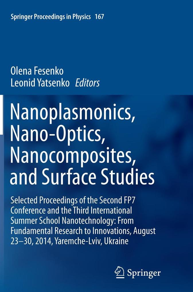Nanoplasmonics Nano-Optics Nanocomposites and Surface Studies