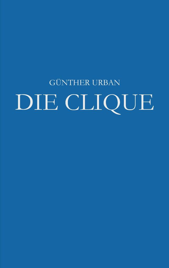 Die Clique