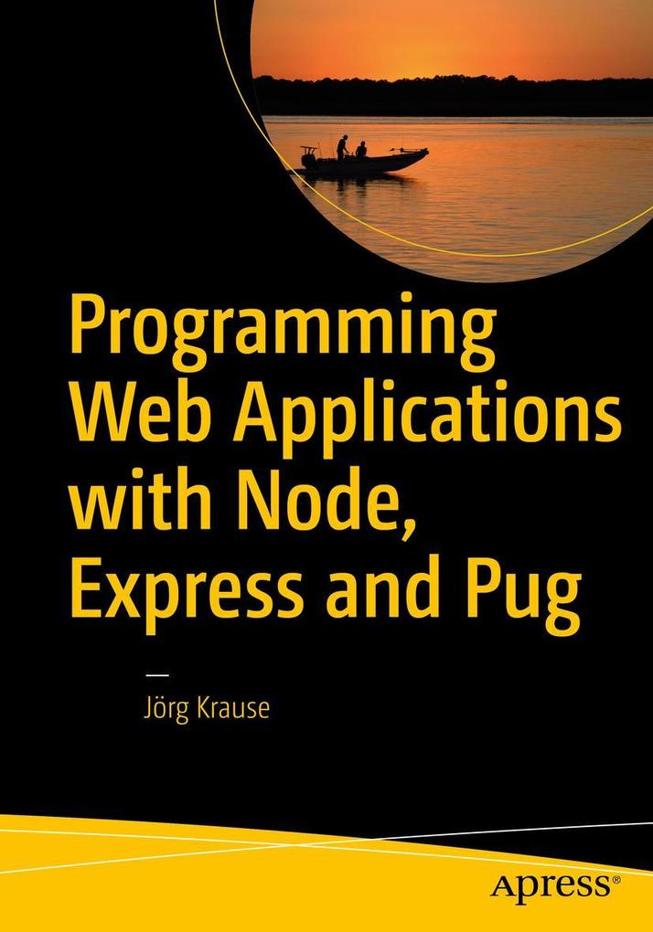 Programming Web Applications with Node Express and Pug