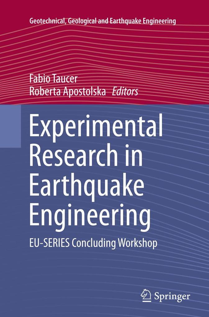Experimental Research in Earthquake Engineering
