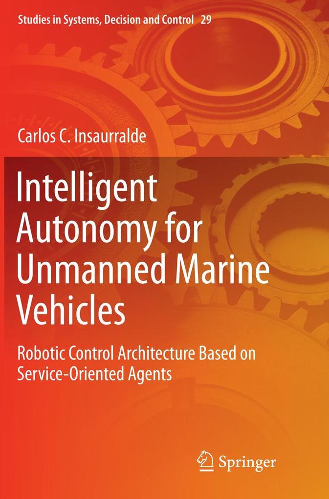 Intelligent Autonomy for Unmanned Marine Vehicles