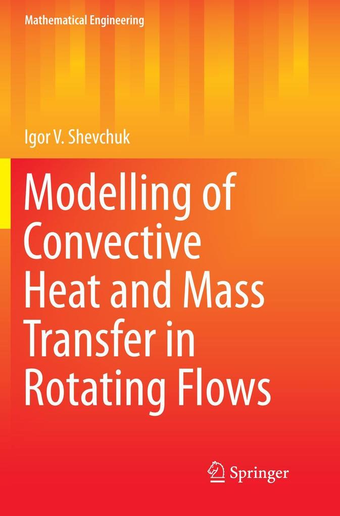 Modelling of Convective Heat and Mass Transfer in Rotating Flows