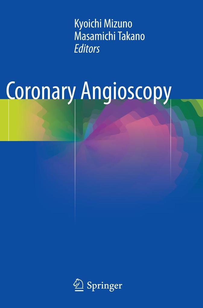 Coronary Angioscopy