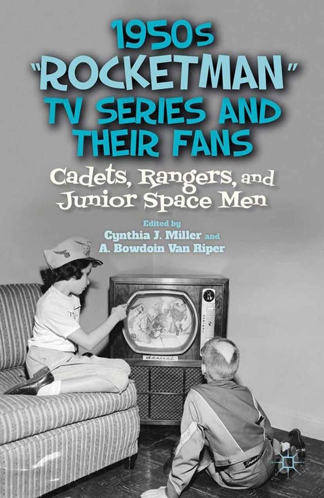 1950s Rocketman TV Series and Their Fans