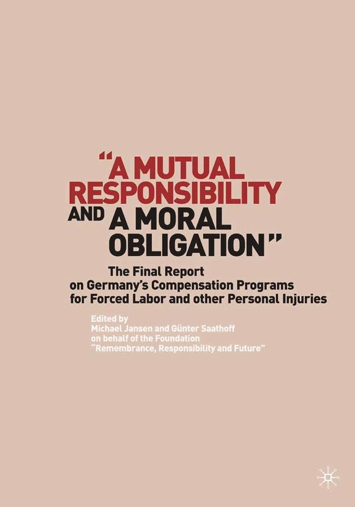 A Mutual Responsibility and a Moral Obligation - G. Saathoff