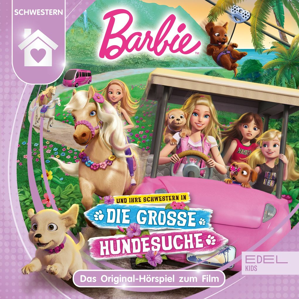 Barbie und ihre Schwestern in Die große Hundesuche (Das Original-Hörspiel zum Film)