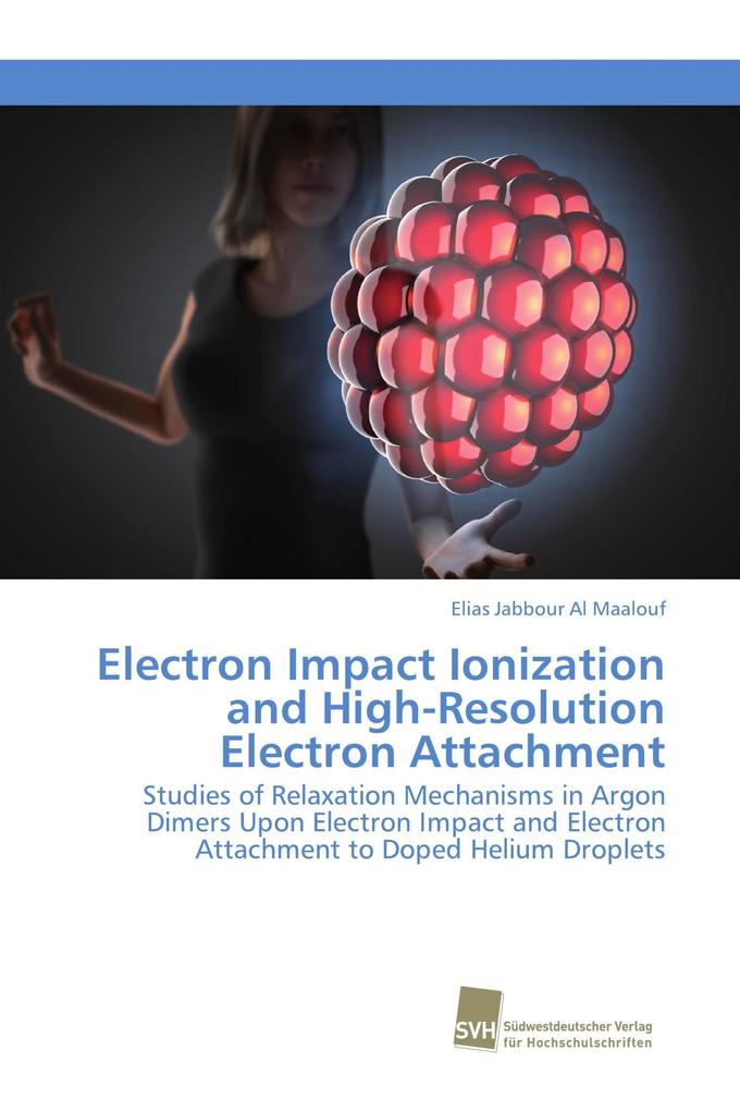 Electron Impact Ionization and High-Resolution Electron Attachment