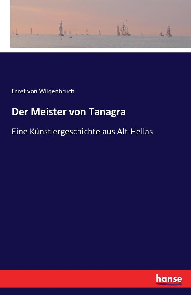 Image of Der Meister von Tanagra