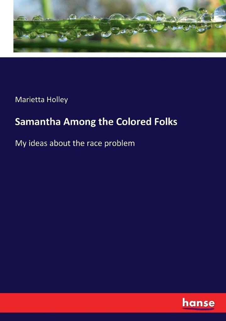 Samantha Among the Colored Folks