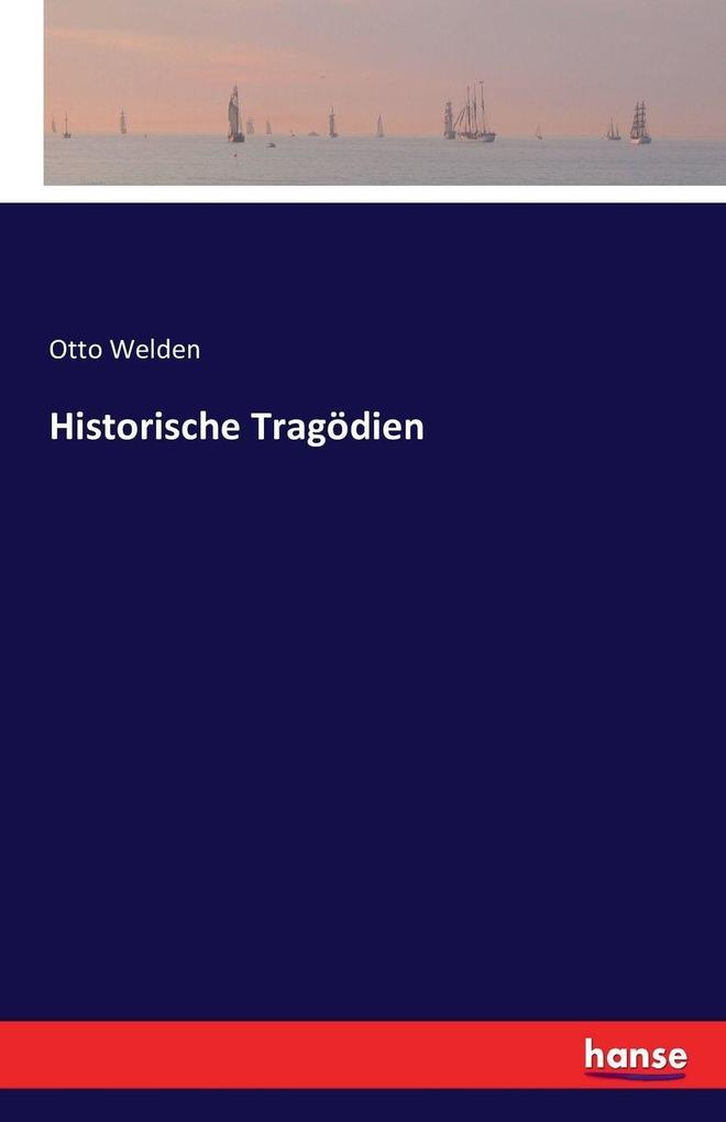 Historische Tragödien