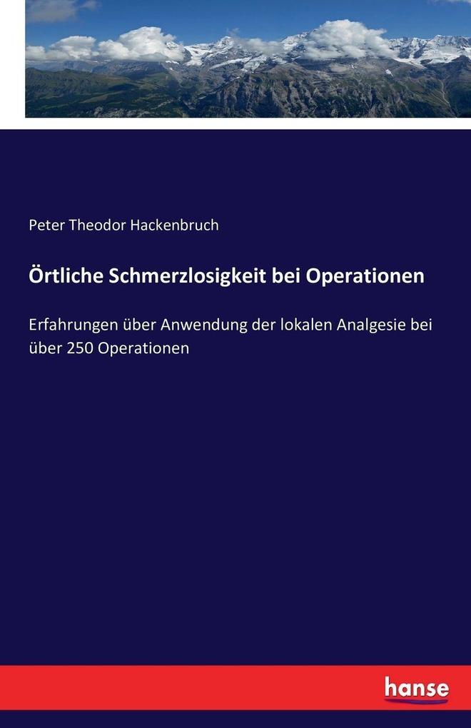 Örtliche Schmerzlosigkeit bei Operationen