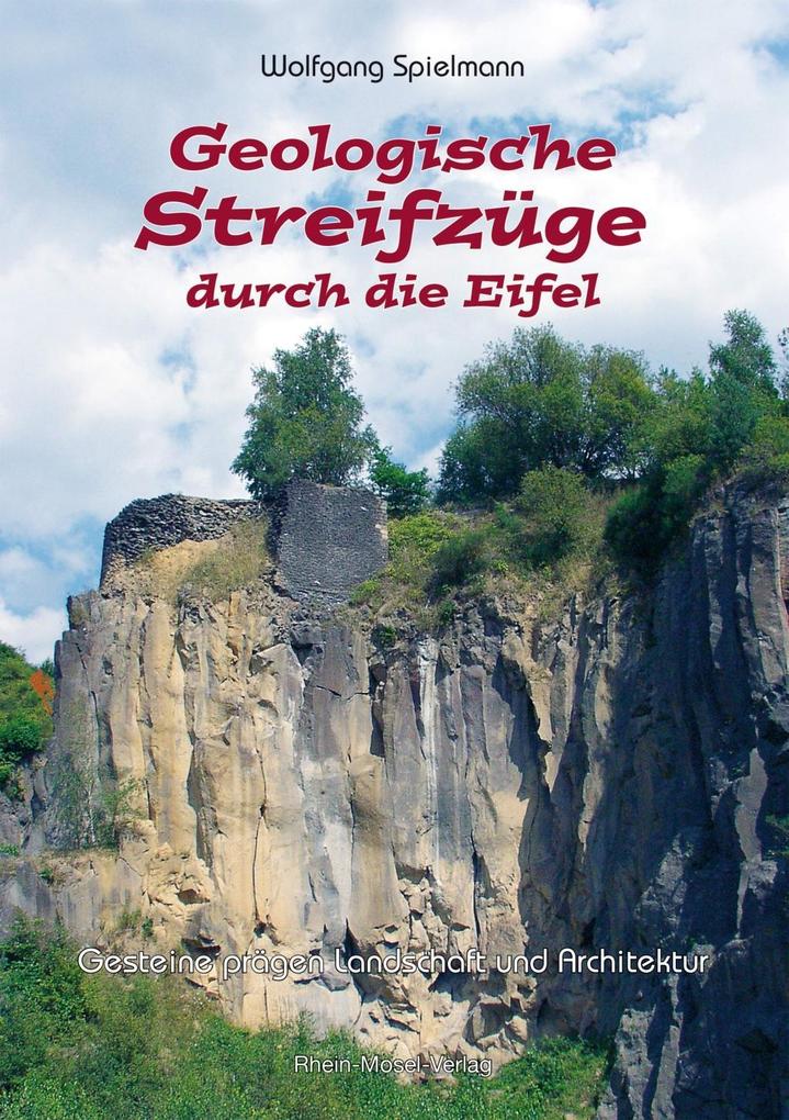 Geologische Streifzüge durch die Eifel