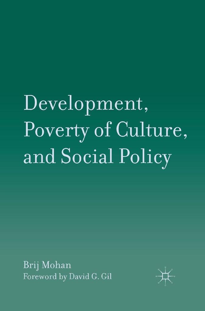 Development Poverty of Culture and Social Policy