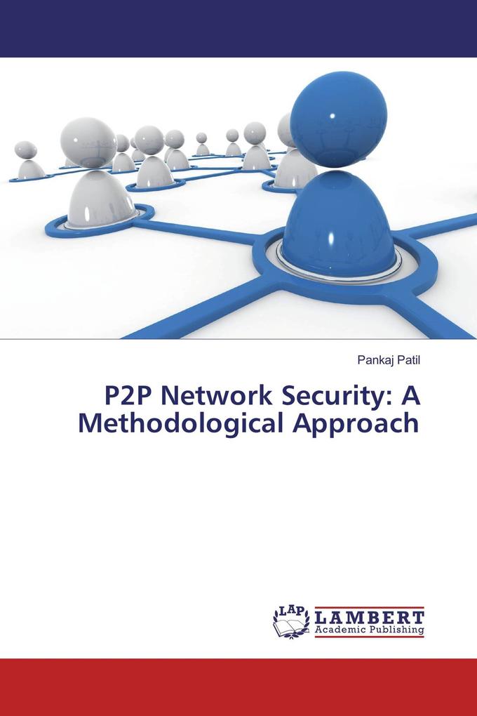 P2P Network Security: A Methodological Approach