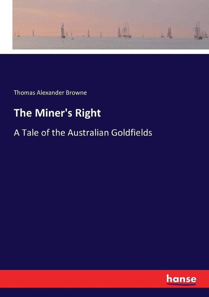 The Miner's Right