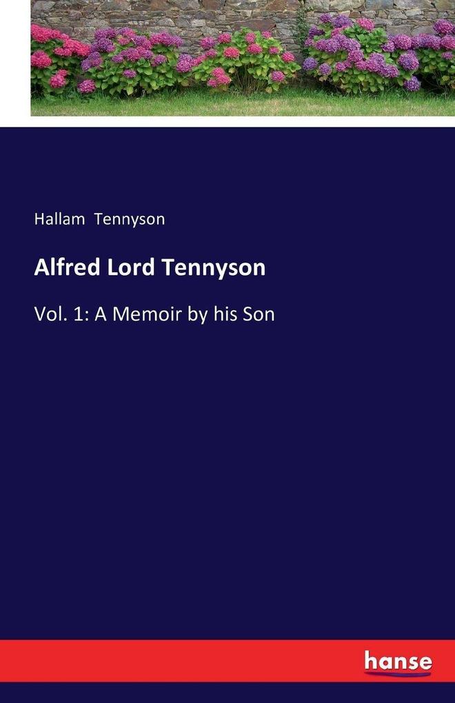 Alfred Lord Tennyson