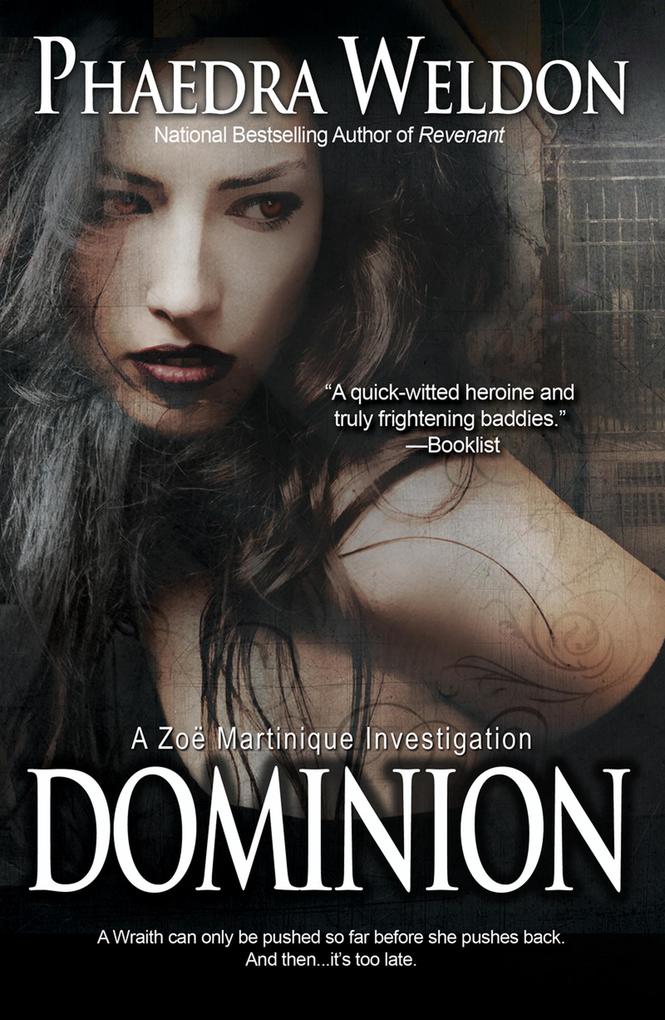 Dominion (A Zoe Martinique Investigation #6)