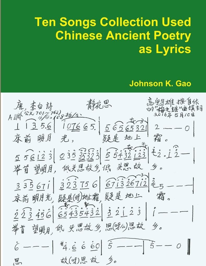 Ten Songs Collection Used Chinese Ancient Poetry as Lyrics