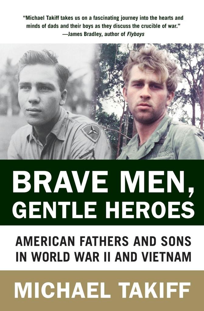 Brave Men Gentle Heroes
