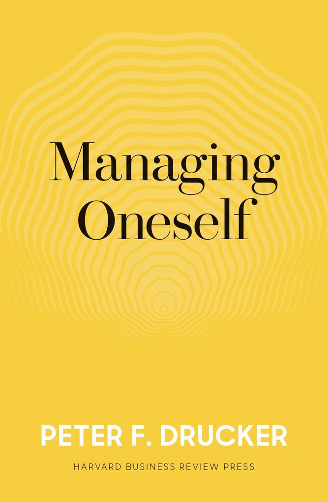 Harvard Business Review Press Managing Oneself