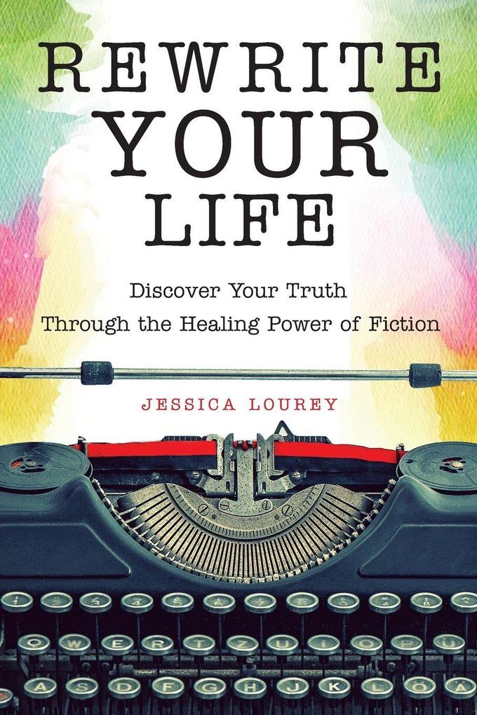 Rewrite Your Life