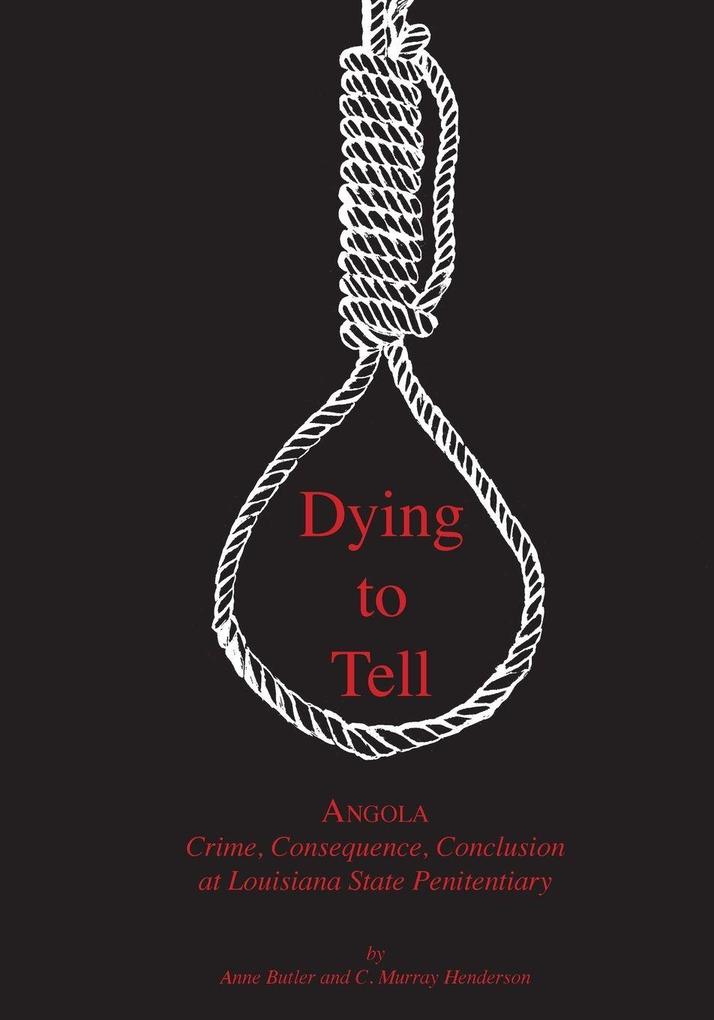 Dying to Tell