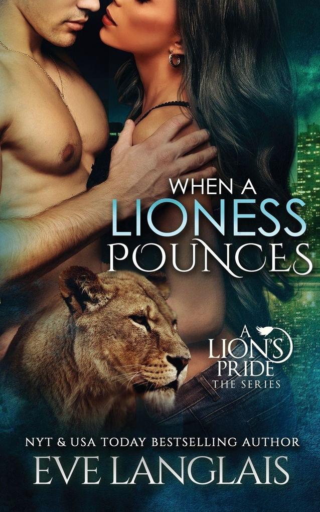 When A Lioness Pounces