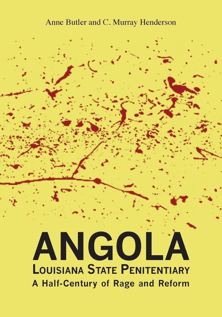 Angola Louisiana State Penitentiary