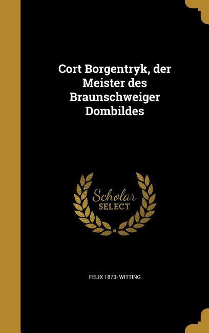 Cort Borgentryk der Meister des Braunschweiger Dombildes