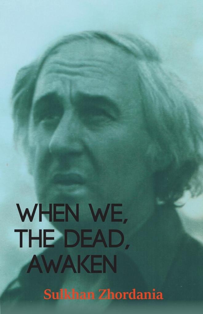 When We The Dead Awaken