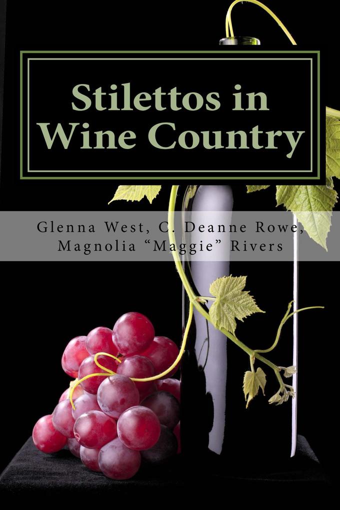 Stilettos in Wine Country