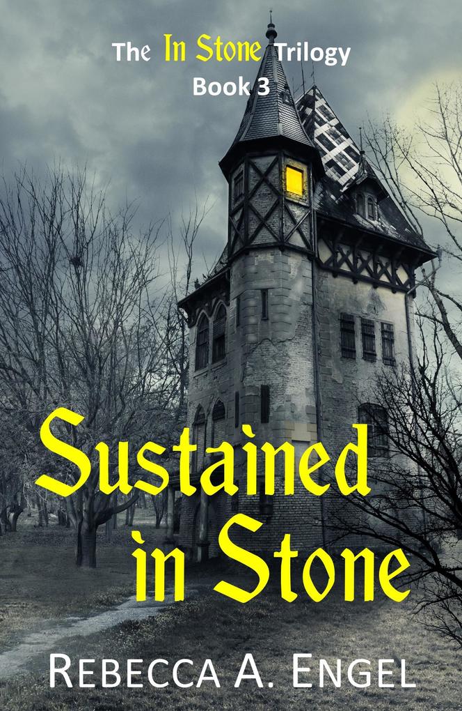 Sustained in Stone (The In Stone Trilogy #3)