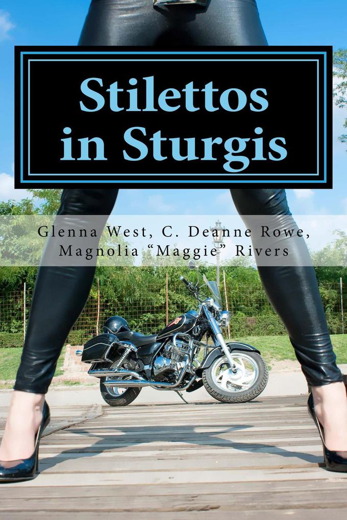 Stilettos in Sturgis