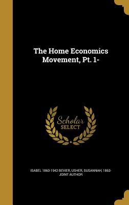 The Home Economics Movement Pt. 1-