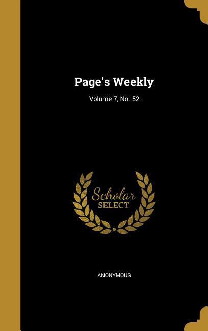 Page‘s Weekly; Volume 7 No. 52
