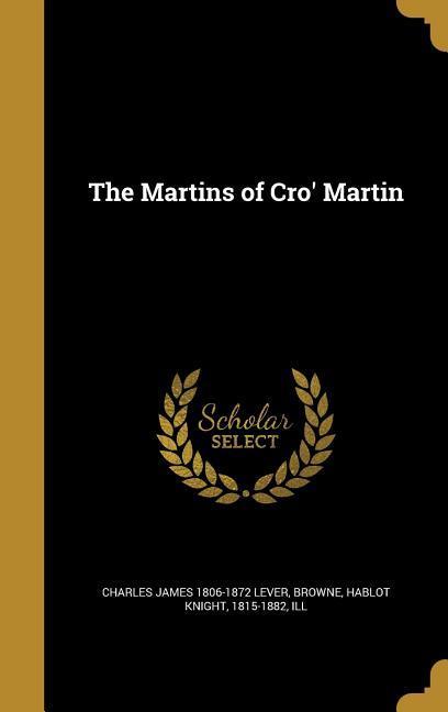 The Martins of Cro‘ Martin