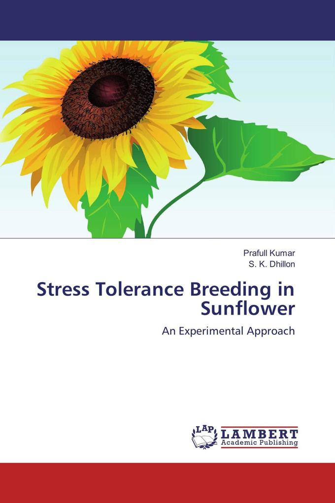 Stress Tolerance Breeding in Sunflower