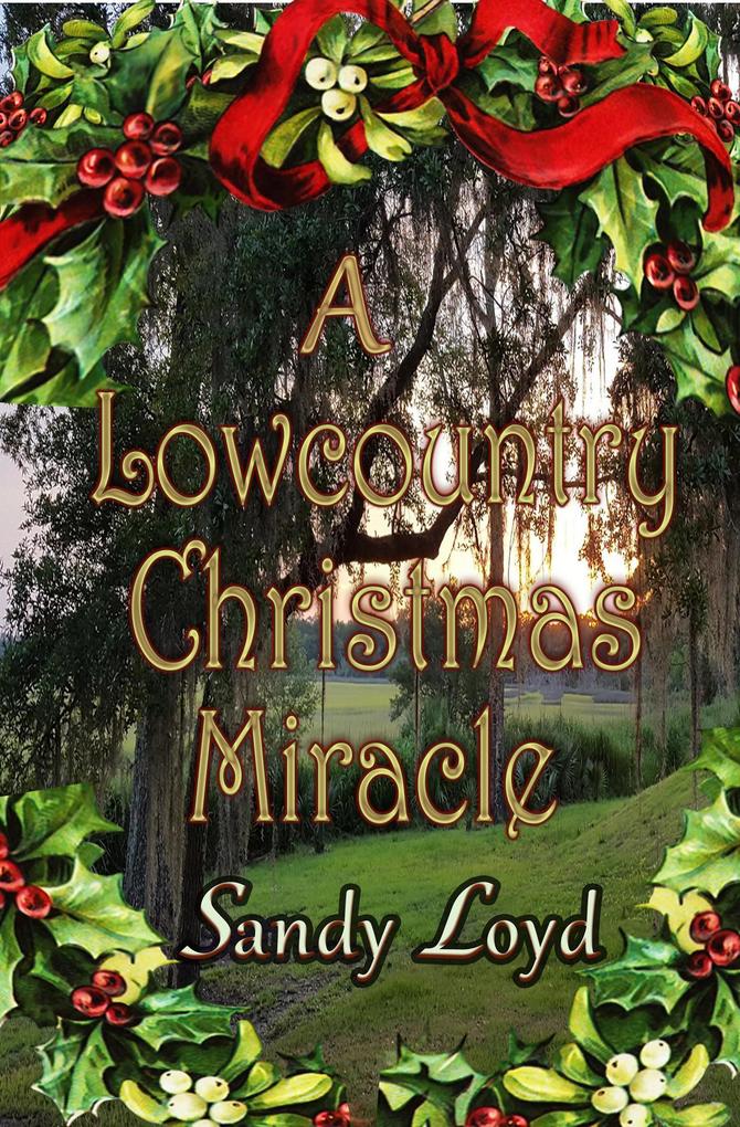 A Lowcountry Christmas Miracle (Christmas Miracle Series #3)