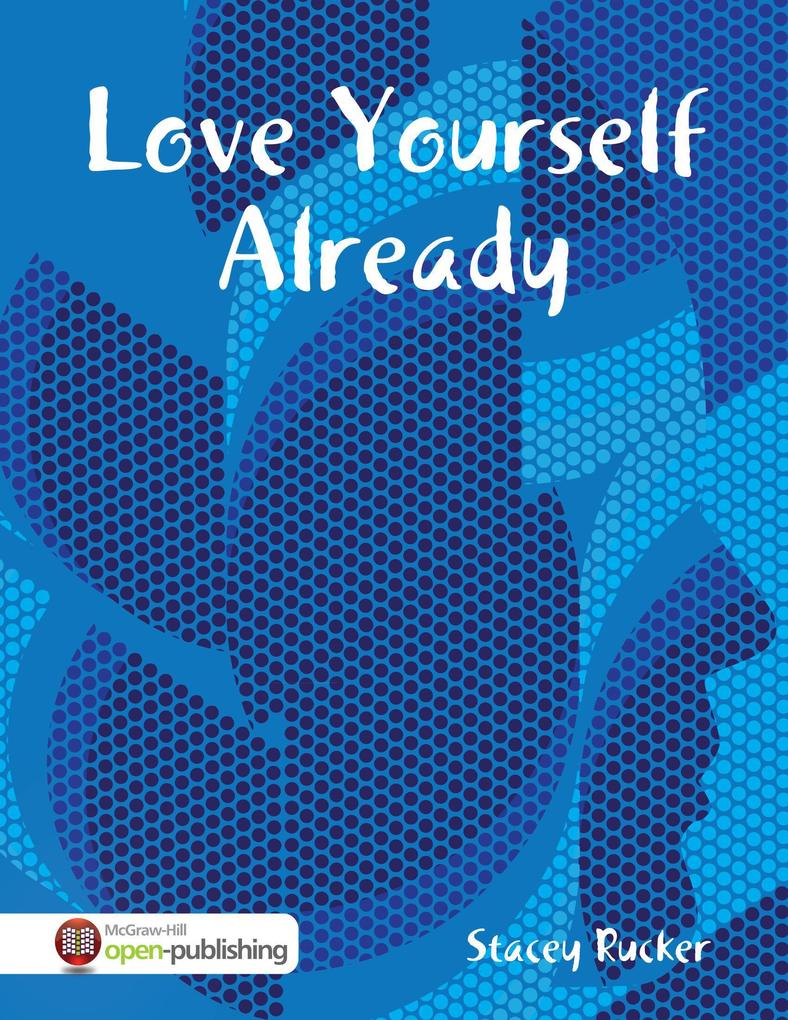 Love Yourself Already