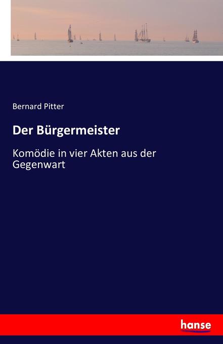 Der Bürgermeister