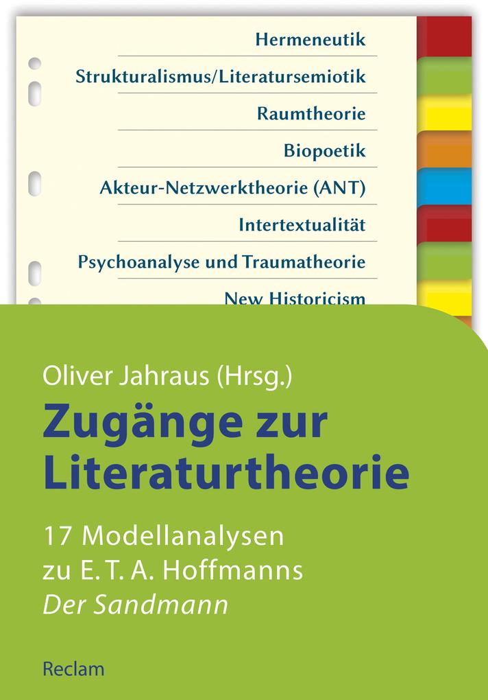 Zugänge zur Literaturtheorie. 17 Modellanalysen zu E.T.A. Hoffmanns Der Sandmann