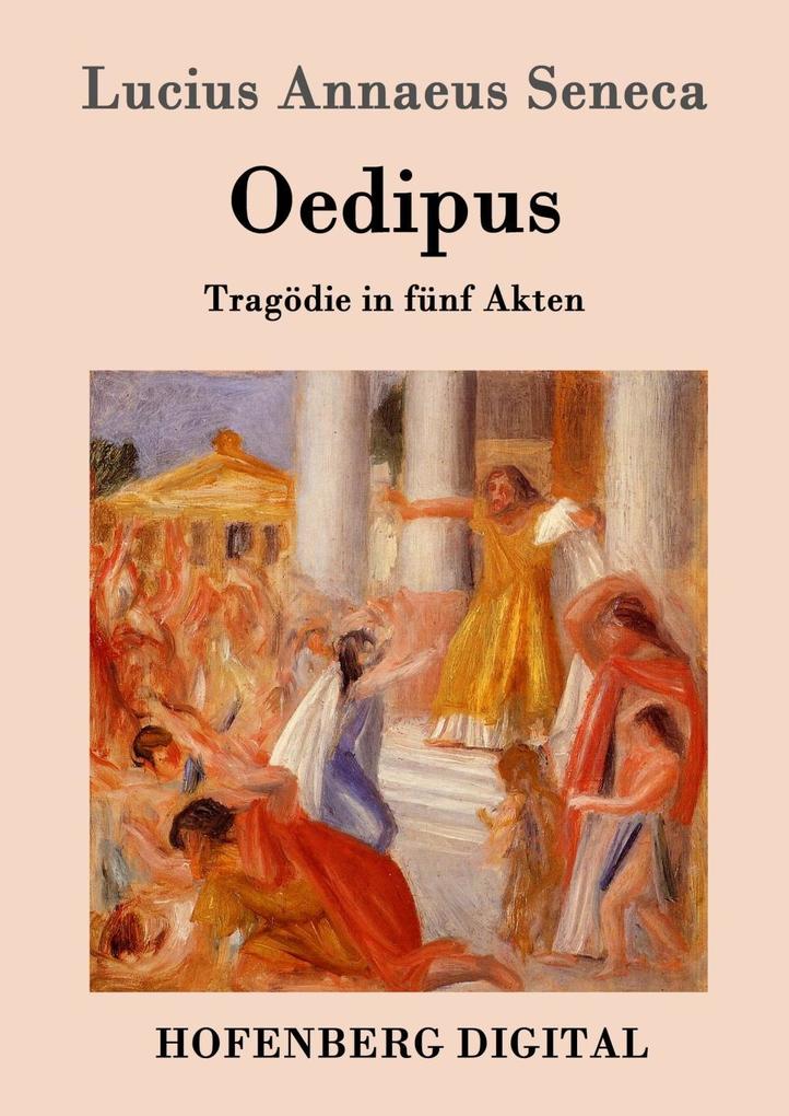 Oedipus - Lucius Annaeus Seneca