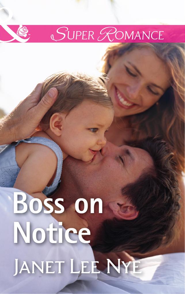 Boss On Notice (The Cleaning Crew Book 2) (Mills & Boon Superromance)