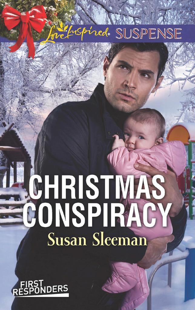 Christmas Conspiracy (First Responders Book 6) (Mills & Boon Love Inspired Suspense)