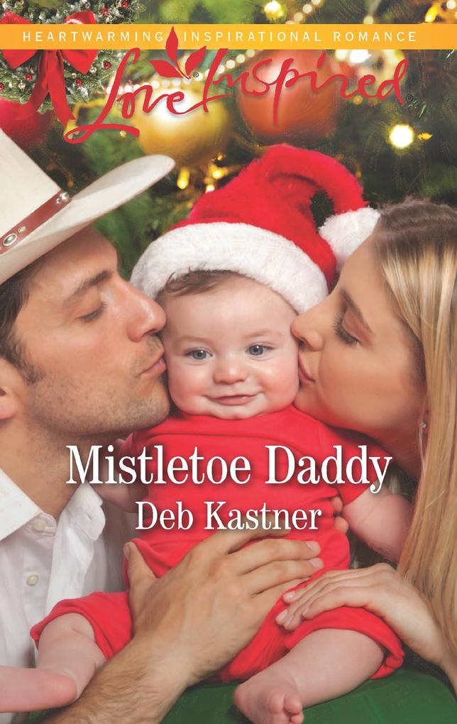 Mistletoe Daddy (Cowboy Country Book 5) (Mills & Boon Love Inspired)